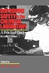 Improving Safety in the Chemical Laboratory: A Practical Guide
