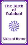 The Birth of Galahad