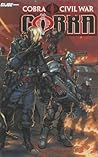 G.I. JOE: Cobra - Cobra Civil War Volume 1 (Cobra Series 2) G.I. JOE: Cobra - Cobra Civil War Volume 1 (Cobra Series 2)