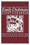 Emily Dickinson: A Poet’s Grammar