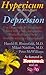 Hypericum (St. John's Wort) and Depression by Harold H. Bloomfield