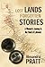 Lost Lands Forgotten Stories : A Woman's Journey to the Heart of Labrador