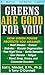 Greens Are Good for You! (Basic Health Guides)