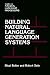 Building Natural Language Generation Systems (Studies in Natural Language Processing)