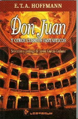 Don Juan y otros cuentos fantasticos (Spanish Edition)