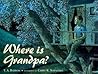 Where Is Grandpa?