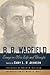 B. B. Warfield by Gary L. W. B. B. Warfield by Gary L. W.