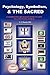 Psychology, Symbolism & the Sacred: Confronting Religious Dysfunction in a Changing World (V2 + 16 Pages Illustrations)