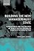 Building the New Managerialist State: Consultants and the Politics of Public Sector Reform in Comparative Perspective