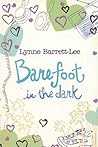 Barefoot in the Dark