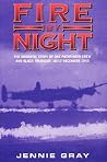 Fire by Night: The Dramatic Story of One Pathfinder Crew and Black Thursday,16/17 December 1943