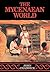 The Mycenaean World by John Chadwick