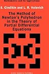 The Method of Newton’s Polyhedron in the Theory of Partial Differential Equations (Mathematics and its Applications, 86)