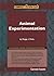 Animal Experimentation (Compact Research: Current Issues)