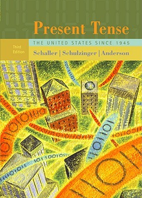 Present Tense: The United States Since 1945 (Paperback)