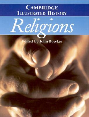 The Cambridge Illustrated History of Religions (Hardcover)