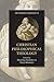 The Cambridge Companion to Christian Philosophical Theology (Cambridge Companions to Religion)