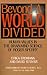 Beyond a World Divided: Human Values in the Brain-Mind Science of Roger Sperry