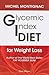 Glycemic Index Diet for Wei...