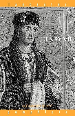 Henry VII (Lancaster Pamphlets)