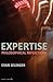 Expertise by Evan Selinger