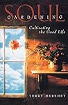 Soul Gardening: C...