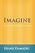 Imagine (Life Growth Series)