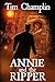 Annie and the Ripper