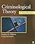 Criminological Theory: A Text/Reader (SAGE Text/Reader Series in Criminology and Criminal Justice)