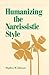 Humanizing the Narcissistic Style (Norton Professional Book)