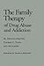Family Therapy of Drug Abus...