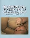 Supporting Sucking Skills in Breastfeeding Infants