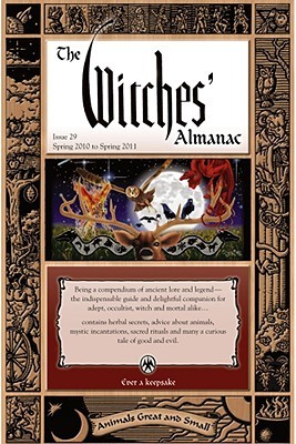 The Witches' Almanac: Spring 2010-Spring 2011