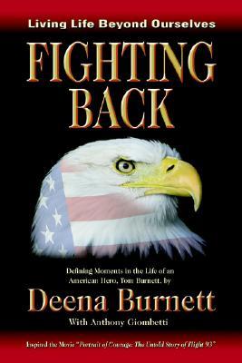 Fighting Back: Living Life Beyond Ourselves (Paperback)