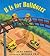 B Is for Bulldozer: A Construction ABC