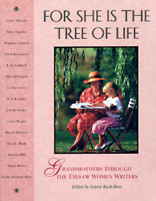 For She Is the Tree of Life: Grandmothers Through the Eyes of Women Writers (Paperback)