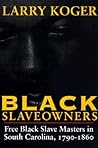 Black Slaveowners...