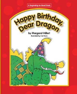 Happy Birthday, Dear Dragon (Library Binding)