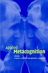 Applied Metacognition Applied Metacognition