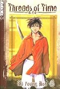 Threads of Time Volume 6