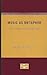 Music as Metaphor: The Elements of Expression (Minnesota Archive Editions)