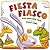 Fiesta Fiasco