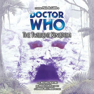 Doctor Who: The Twilight Kingdom (Audio CD)