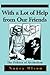 With a Lot of Help from Our Friends by Nancy Olson