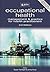 Occupational Health: Management & Practice for Health Practitioners