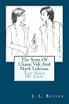The Sons Of Chaos: Vali And Narfi Lokison (The Sons Of Loki) The Sons Of Chaos: Vali And Narfi Lokison (The Sons Of Loki)
