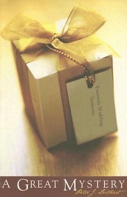 A Great Mystery: Fourteen Wedding Sermons (Paperback)
