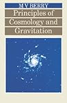 Principles of Cosmology and Gravitation Principles of Cosmology and Gravitation
