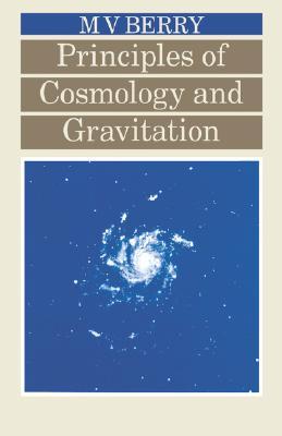 Principles of Cosmology and Gravitation (Paperback)