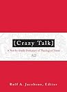 Crazy Talk: A Not...